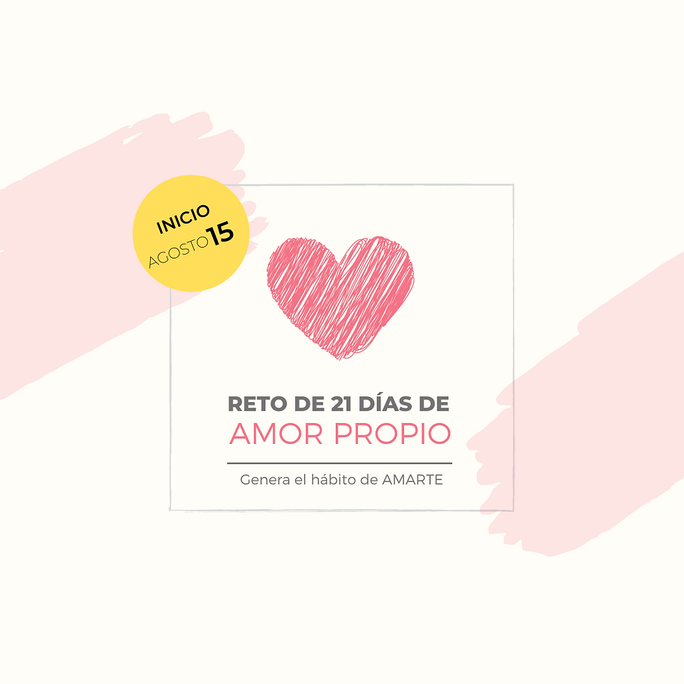 Reto 21 días de Amor Propio 5ta Generación
