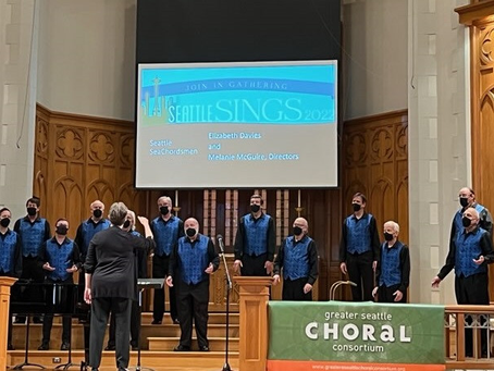 Seattle Sings 2022 was Awesome!
