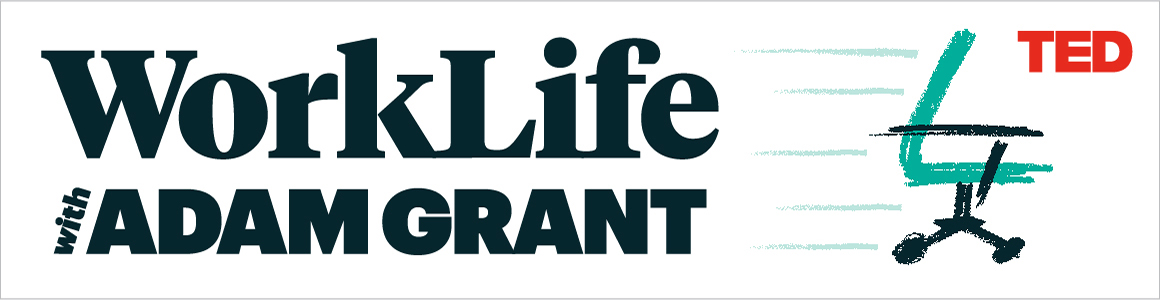 'WorkLife with Adam Grant' is a podcast not to be missed (source: AdamGrant.net)