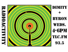 4.00pm-6.00pm | RADIOACTIVITY | Dimity + Byron