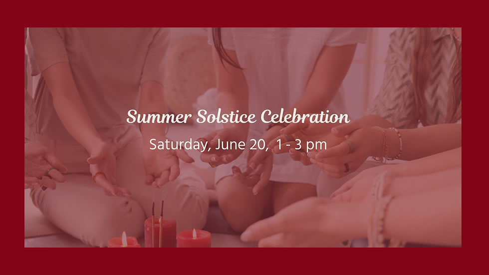Summer Solstice Celebration