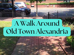 A Stroll Through Old Town Alexandria | Take a 2 Minute Walk to Enjoy the Sights
