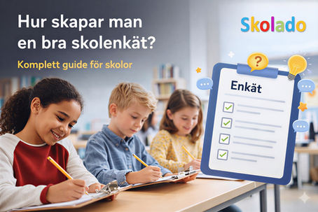 How to create a good school survey? Complete Guide for Schools.