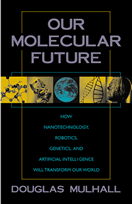Our Molecular Future