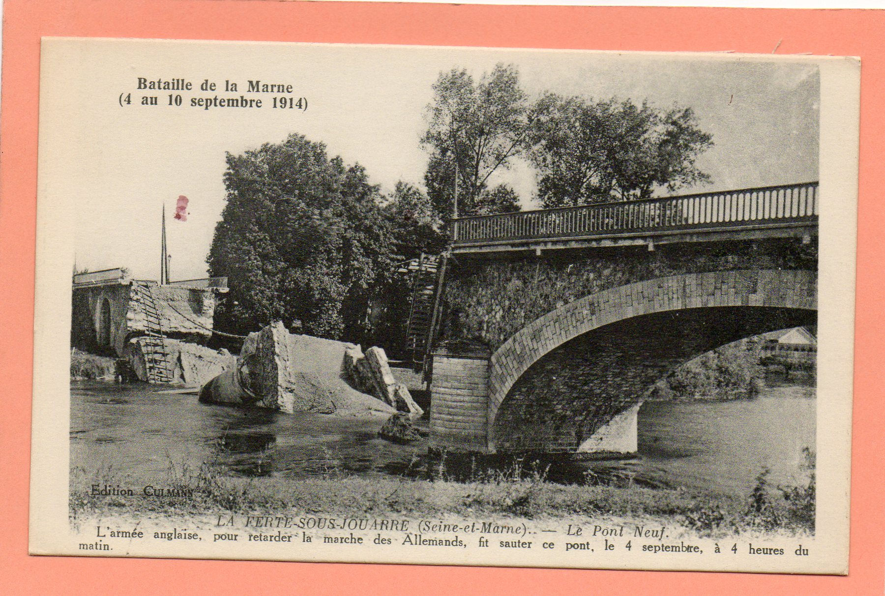 dept 77 - La FERTE-sous-JOUARRE - Le Pont Neuf - Bataille de la Marne (4 au 10 s