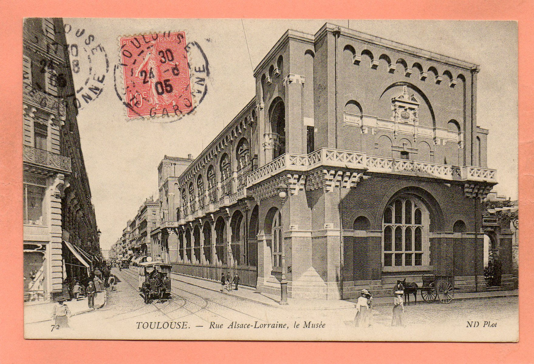 dept 31 - 72 - TOULOUSE - Rue Alsace-Lorraine, le Musée