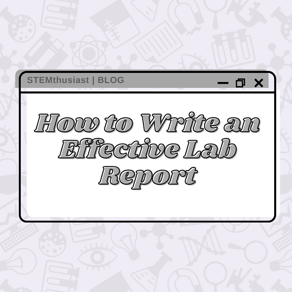 How to Write an Effective Lab Report