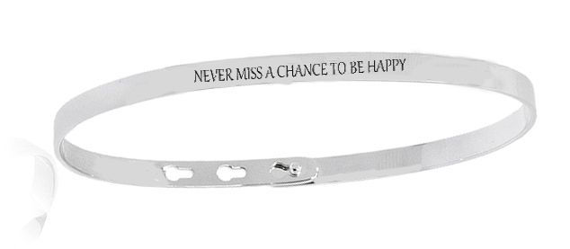 NEVER MISS A CHANCE TO HAPPY