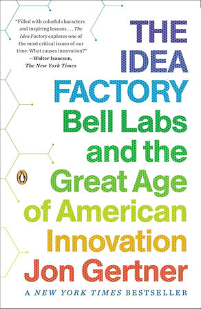 Great book! Inspiring history of innovation at Bell Labs. "The Idea Factory" by Jon Gertner