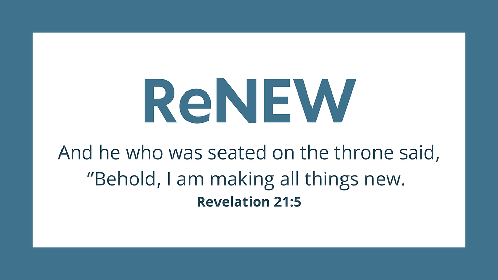 The God of ReNEWal