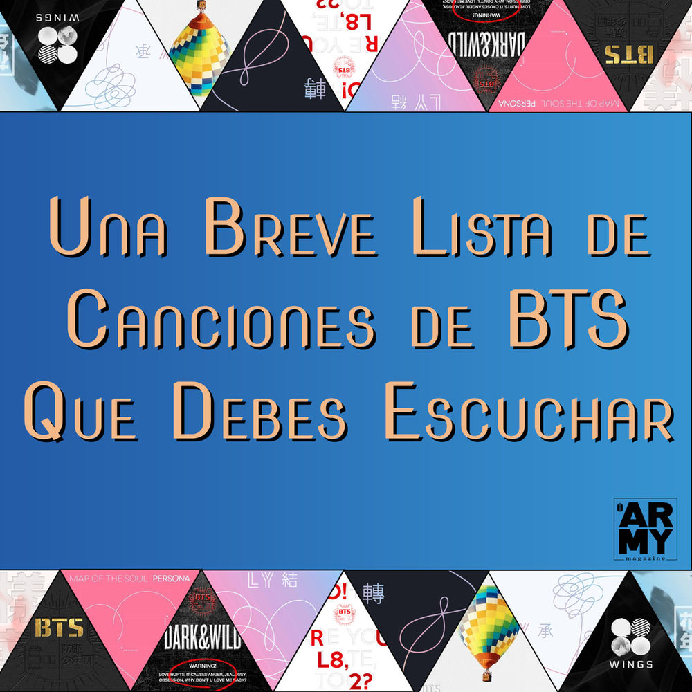 Una Lista Breve de Canciones de BTS Que Debes Escuchar