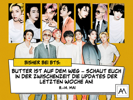 BISHER BEI BTS: 8.-14. Mai