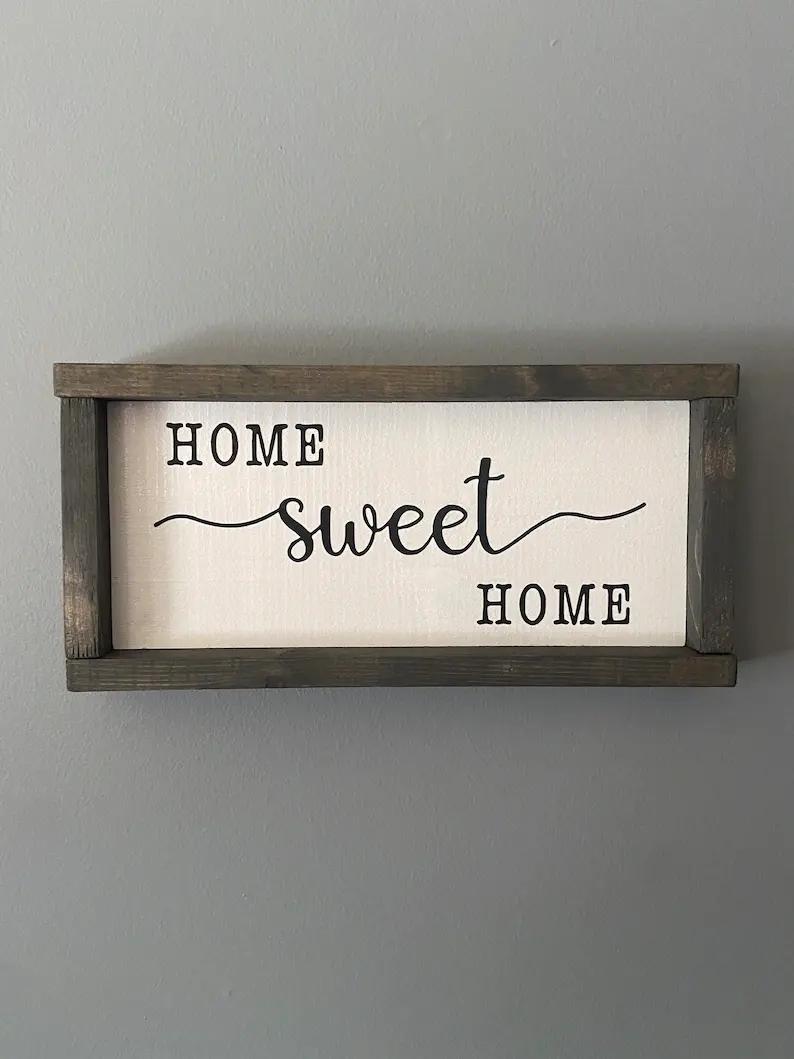 Home Sweet Home Sign