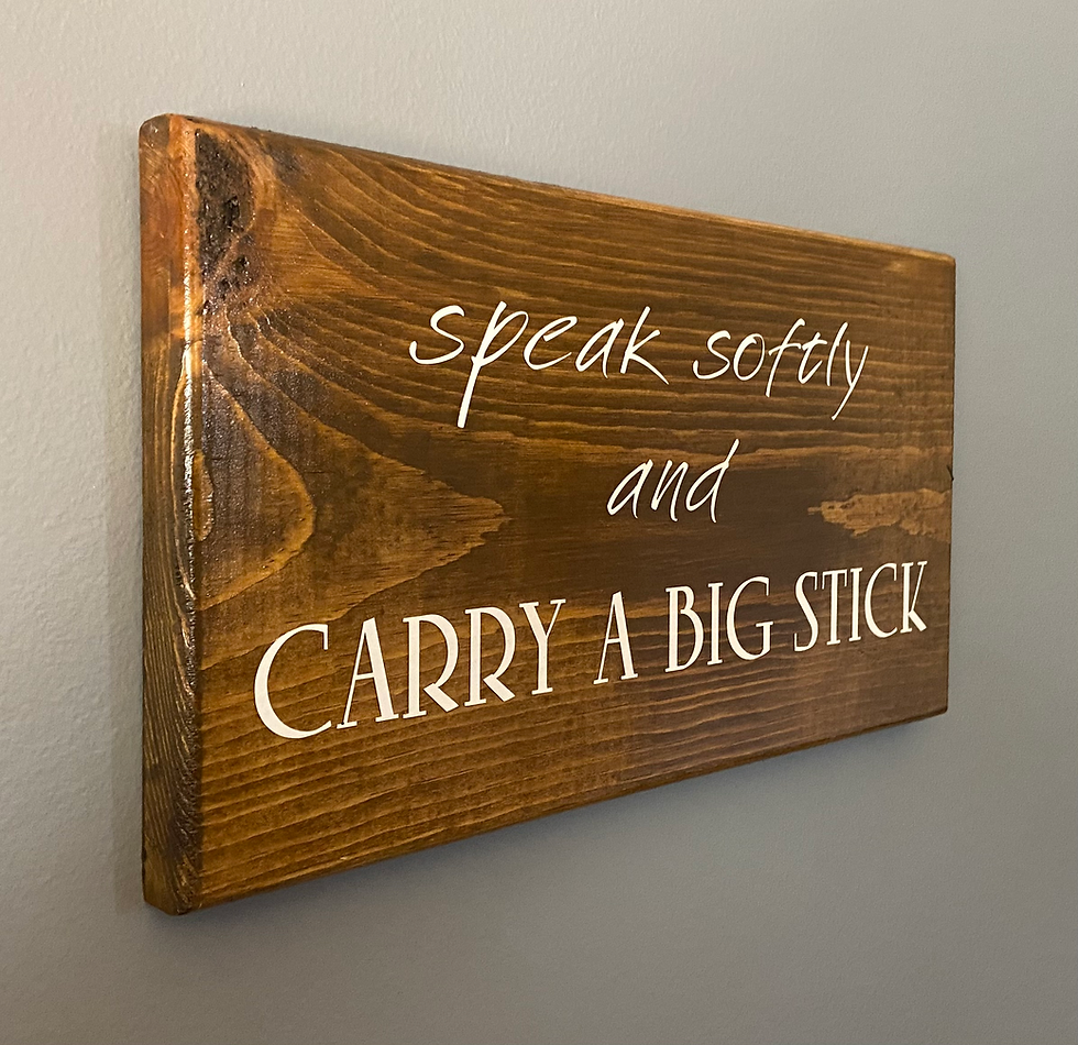 Thumbnail: Speak Softly and Carry a Big Stick