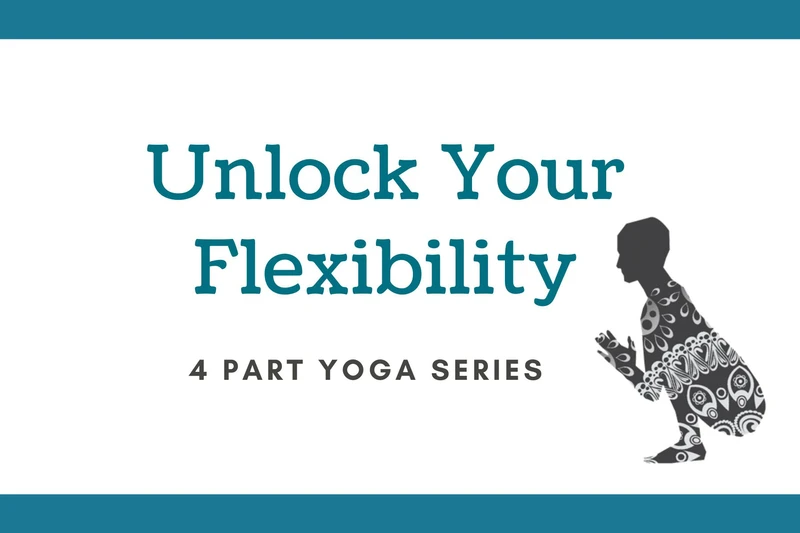 Unlock Your Flexibility white text on blue backgound