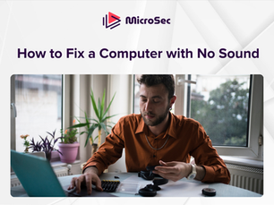How to Fix a Computer with No Sound