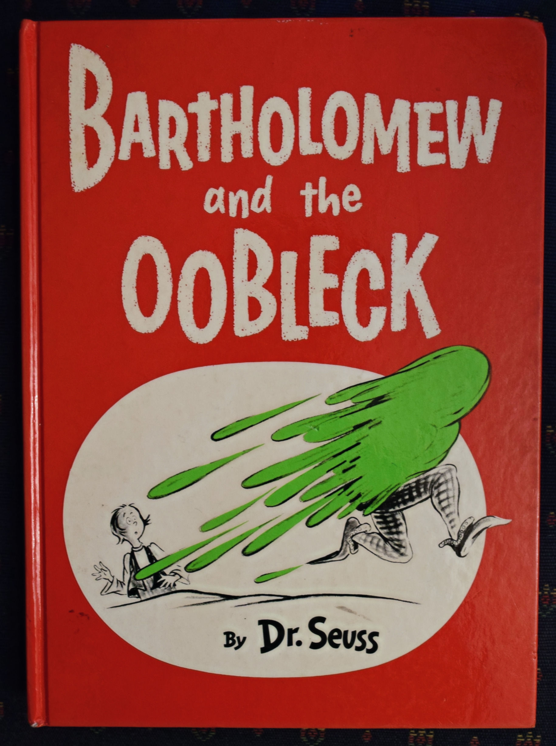 Bartholomew and the Oobleck - Dr. Seuss