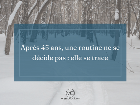 Sentier tracé dans la neige — créer une routine santé qui tient après 45 ans