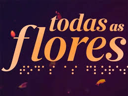 Todas as Flores