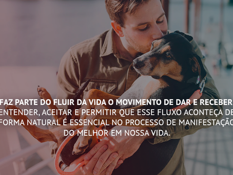 Dar e receber. Um movimento que não pode ser interrompido