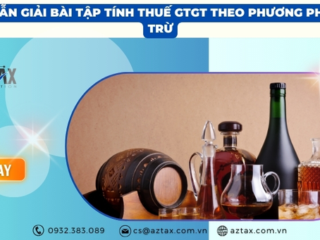 Bài tập tính thuế gtgt theo phương pháp khấu trừ và trực tiếp