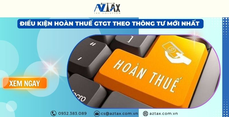 Điều kiện hoàn thuế GTGT theo thông tư 219