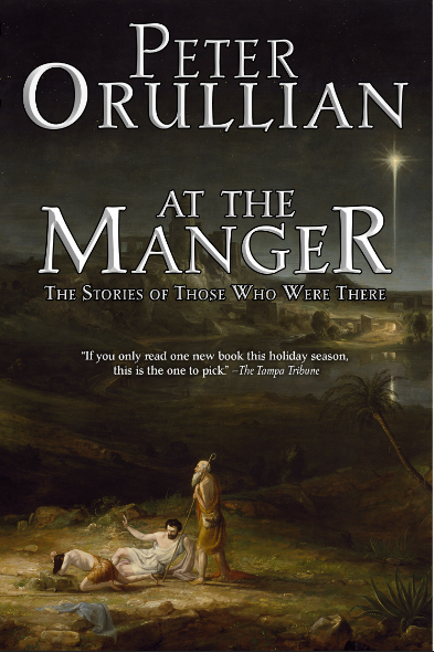 At the Manger, The Stories of Those Who Were There - Trade Paperback, Signed