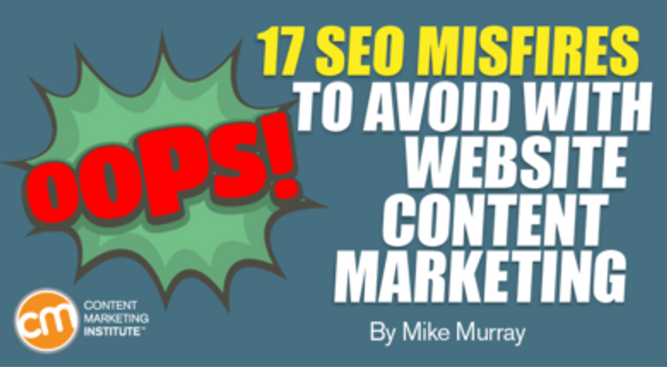oops-seo-misfires-avoid-website-content-marketing