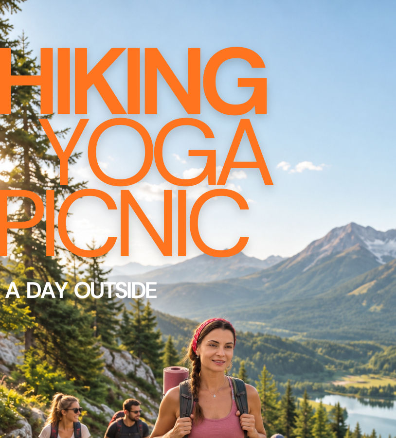 HIKING. YOGA. PICNIC.
