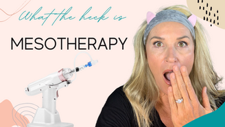 MESOTHERAPY - What Does It Do For My Skin 