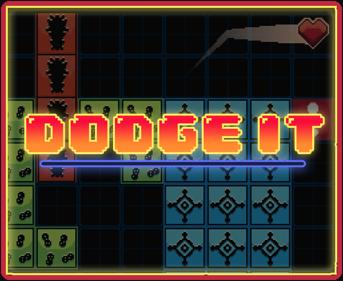 DODGE IT