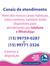 Canais de atendimento📱📞