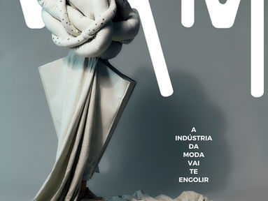 A indústria da moda irá te engolir