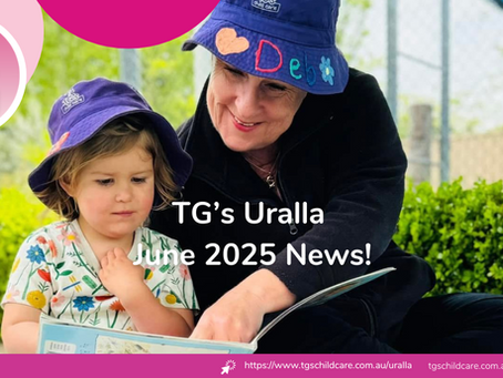 TG's Child Care Uralla June 2025 Newsletter | TG's Child Care