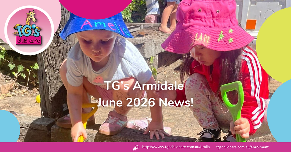 TG's Armidale June 2026 Newsletter | TG's Child Care
