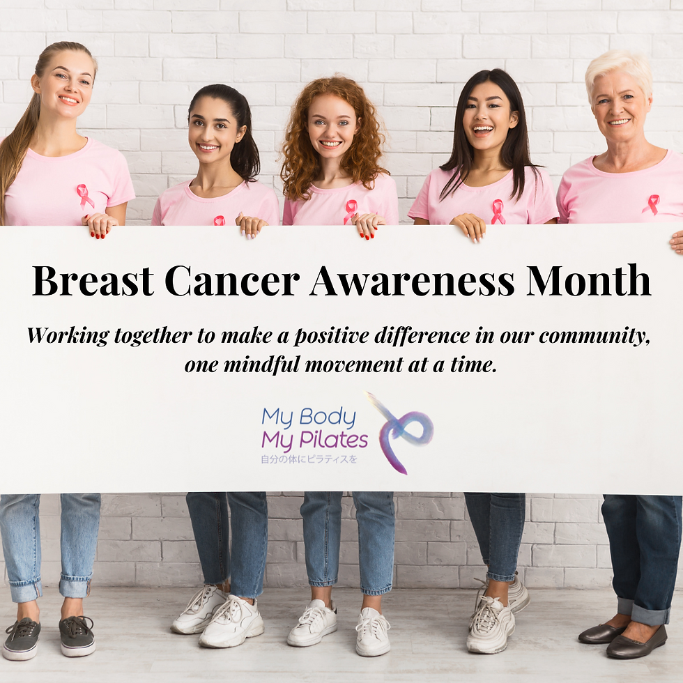 Breast Cancer Awareness Month | My body My Pilates