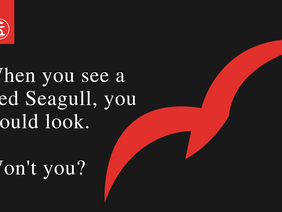 Stand Out by Becoming a Brilliant Red Seagull