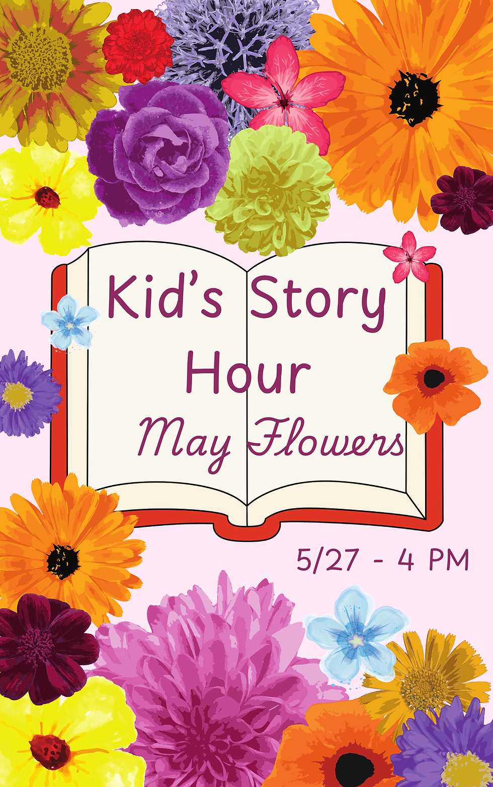Kid's Story Hour: May Flowers