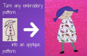 How to Turn Any Embroidery Pattern into an Applique Pattern – Free Tutorial