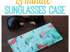 Quick & Cute: 15-Minute DIY Sunglasses Case