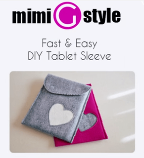 Sewing Mimi G’s Easy DIY Tablet Sleeve – Free PDF Pattern + Video Tutorial