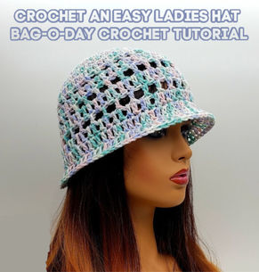Crochet An Easy Spring or Summer Ladies Hat