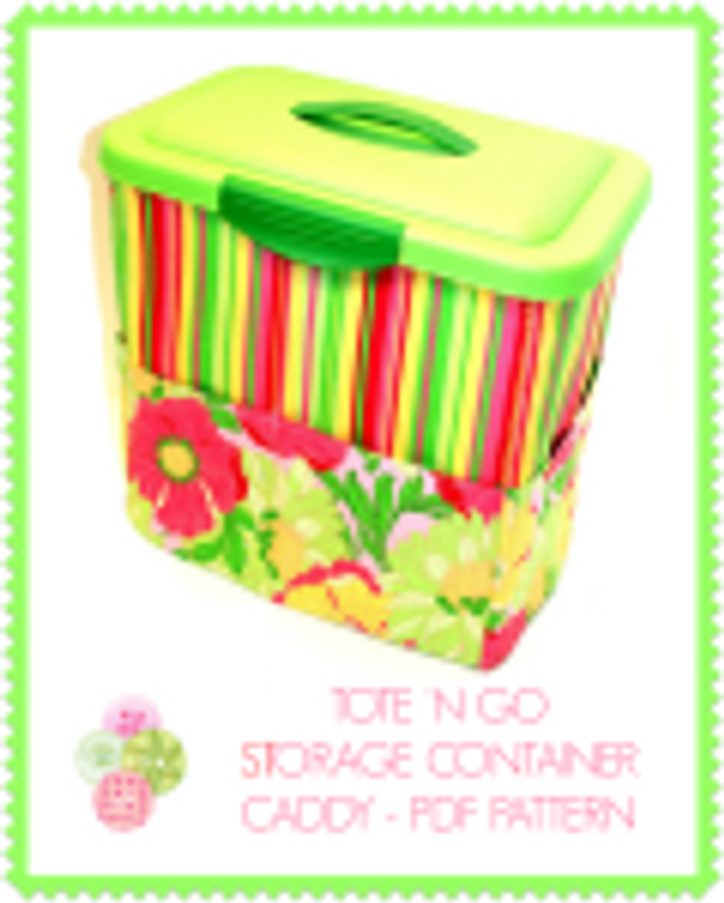 Tote-n-Go Container Caddy - PDF Sewing Pattern by Flowergirl Designs