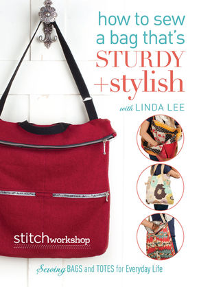 How to Sew a Bag that’s Sturdy + Stylish – Video Workshop