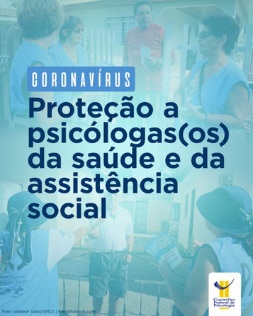 Coronavírus: cuidado com profissionais que atuam no SUS e no SUAS