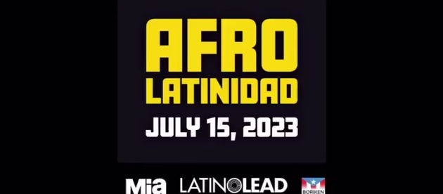 AfroLatinidad July 15, 2023