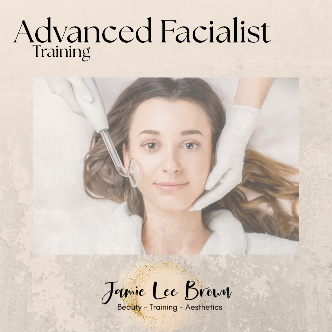 Advanced Facialist training 