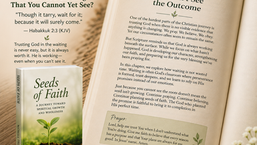 What Is God Growing That You Cannot Yet See?