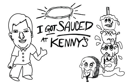 I Got Sauced at Kenny's T Shirt Design