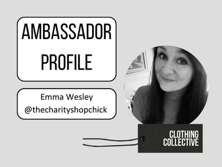 Ambassador profile: Emma Wesley (@thecharityshopchick)